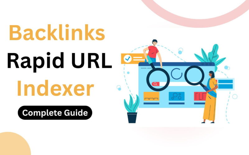 Backlinks Rapid URL Indexer