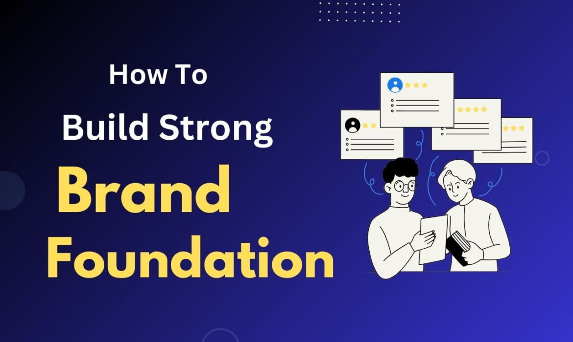 Brand Foundation