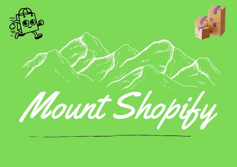 Mount Shopify